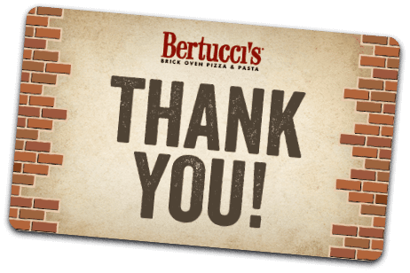 A Bertucci's Thank you gift card