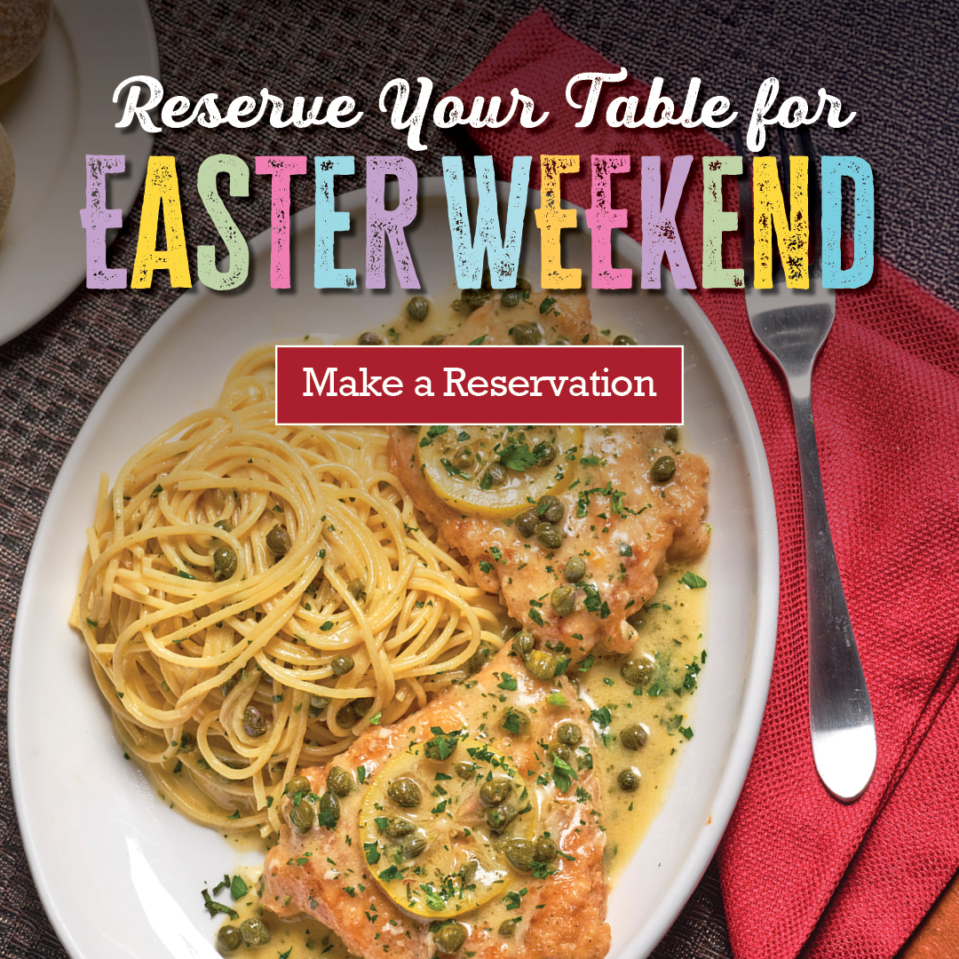 Reserve your table for Easter Weekend! Make a reservation